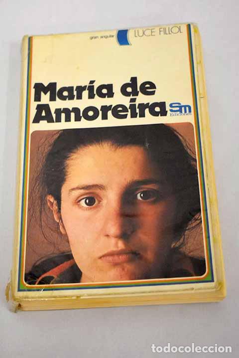 Libros: Mar&iacute;a de Amoreira: Fillol, Luce.- Fillol, Luce - Foto 1