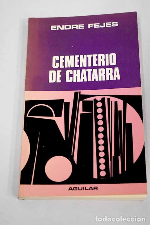 Libros: Cementerio de chatarra.- Fejes, Endre - Foto 1