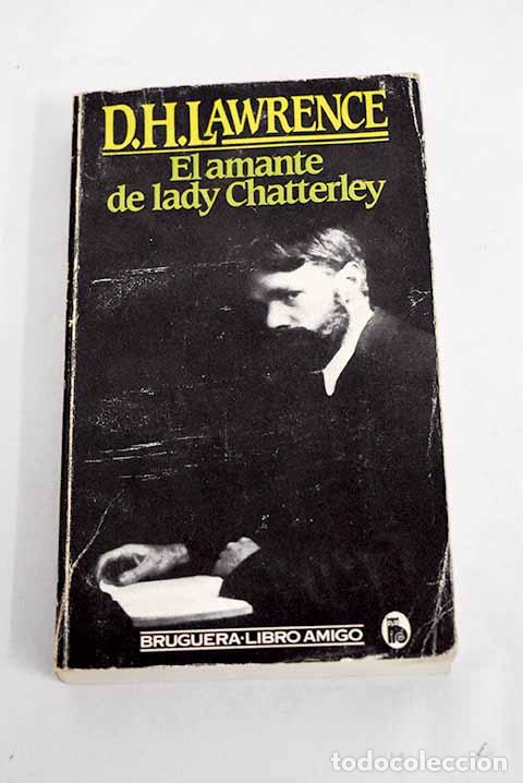 Libros: El amante de Lady Chatterley.- Lawrence, D. H. - Foto 1