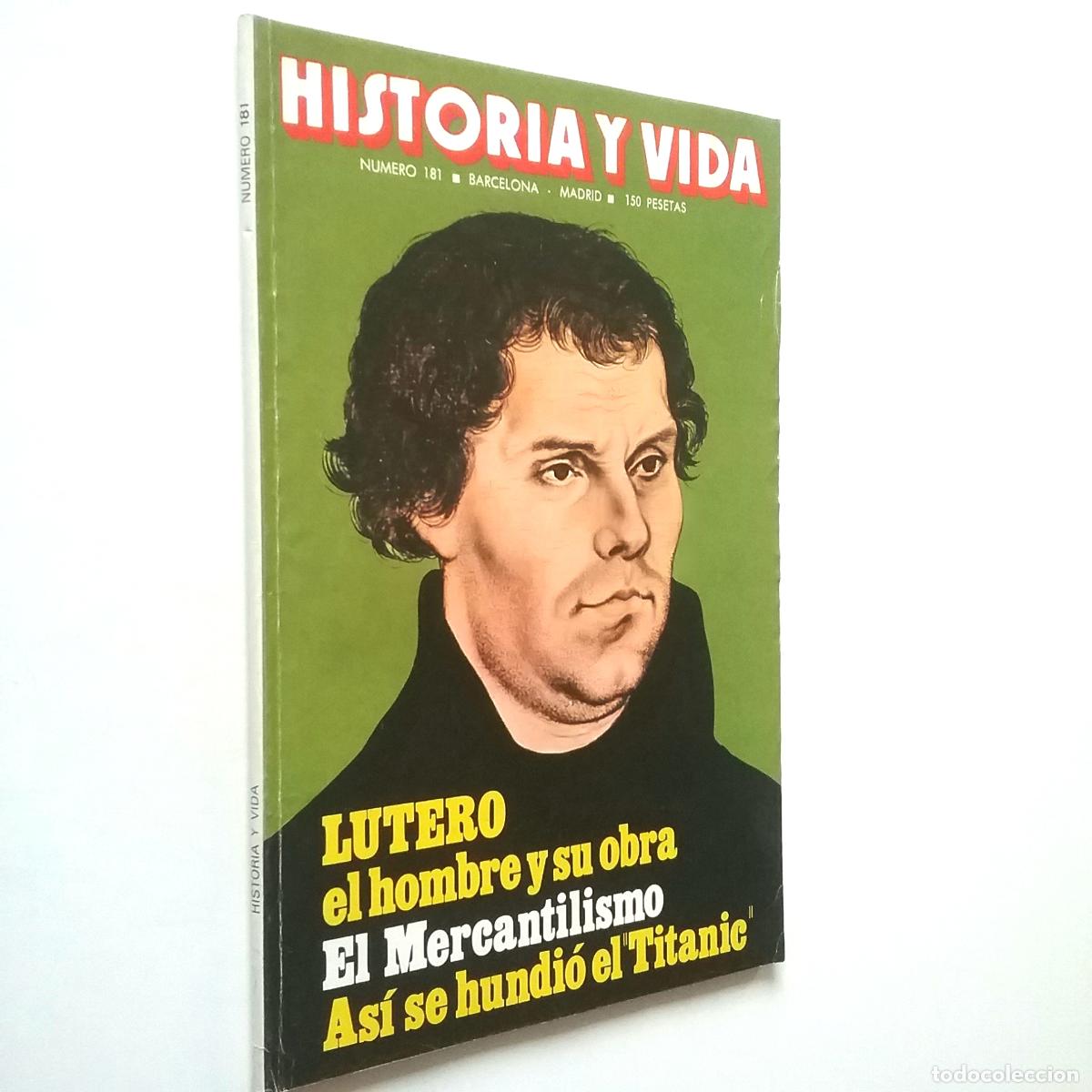 Libros: VV. AA. - Lutero, el hombre y su obra. El mercantilismo. As&iacute; se hundi&oacute; el Titanic (Historia y Vida,