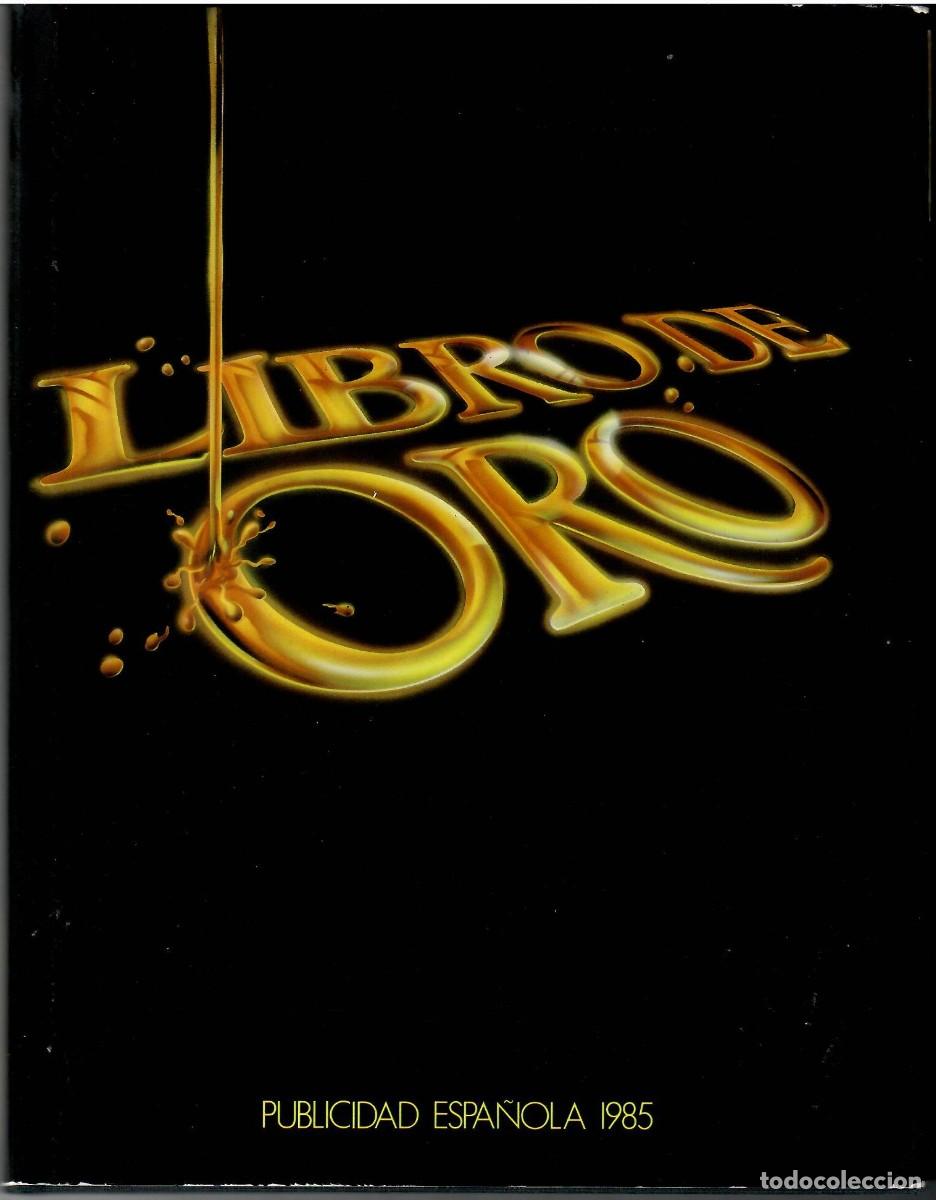 Libros: Libro de Oro, Publicidad espa&ntilde;ola 1985 - Perfecto estado - Foto 1