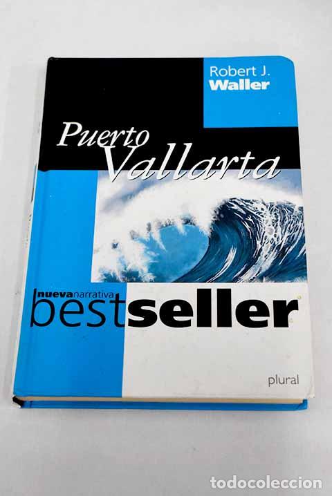 Libros: Puerto Vallarta: Waller, Robert.- Waller, Robert - Foto 1