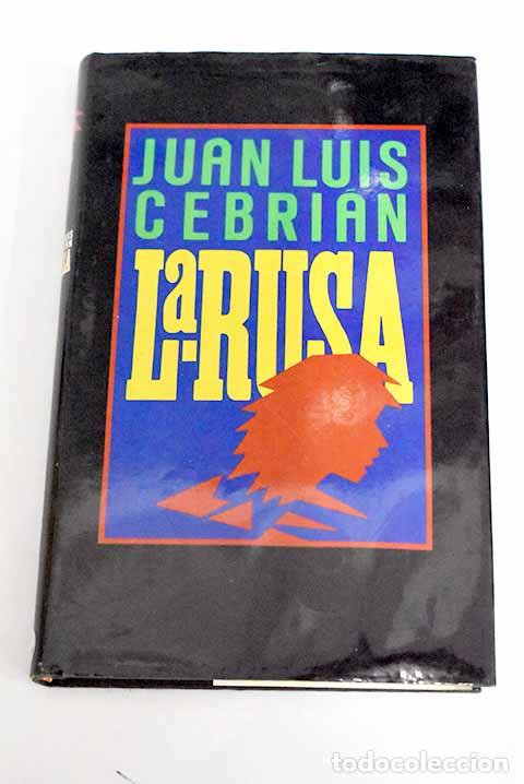 Libros: La rusa: Cebri&aacute;n, Juan Luis.- Cebri&aacute;n, Juan Luis - Foto 1