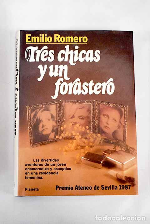 Libros: Tres chicas y un forastero.- Romero, Emilio - Foto 1