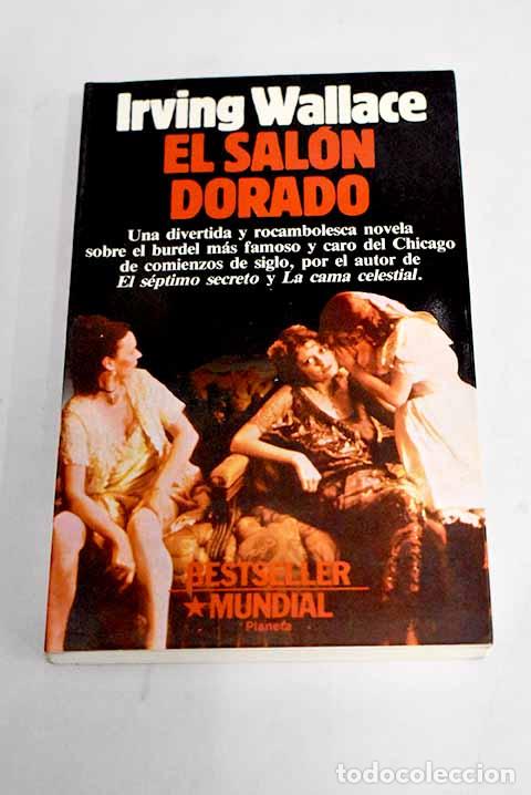Libros: El sal&oacute;n dorado: Wallace, Irving.- Wallace, Irving - Foto 1