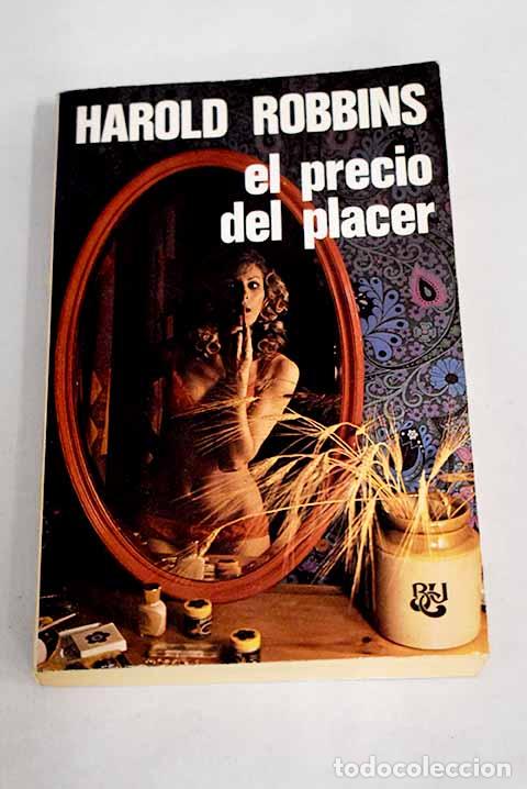 Libros: El precio del placer.- Robbins, Harold - Foto 1