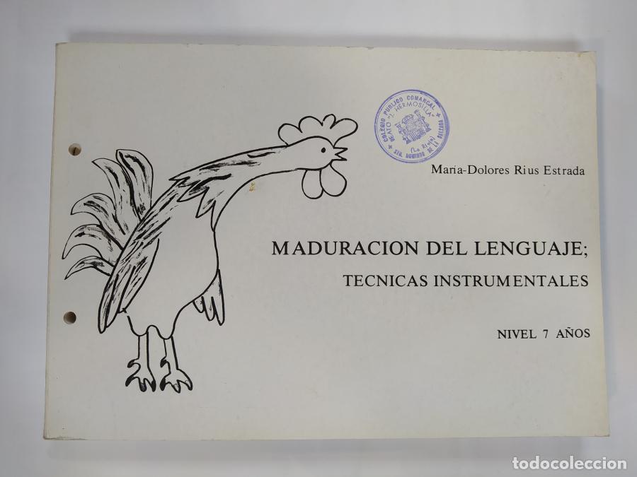 B&uuml;cher: MADURACI&Oacute;N DEL LENGUAJE. T&Eacute;CNICAS INSTRUMENTALES. NIVEL 7 A&Ntilde;OS. - MAR&Iacute;A DOLORES RIUS ESTRADA. TDK7
