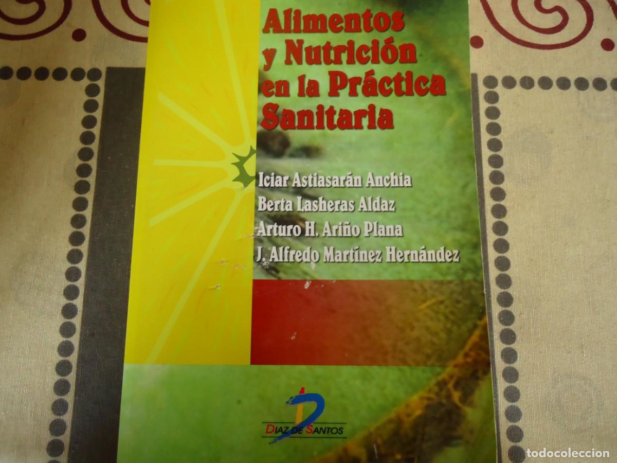 Libros: ALIMENTOS Y NUTRICION EN LA PRACTICA SANITARIA - Foto 1