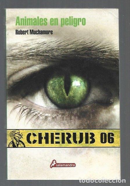 Libros: CHERUB 06: ANIMALES EN PELIGRO - MUCHAMORE, ROBERT - Foto 1