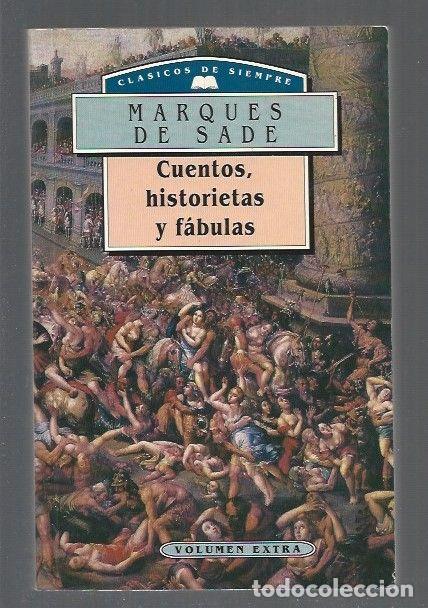 Libros: CUENTOS, HISTORIETAS Y FABULAS - MARQUES DE SADE - Foto 1