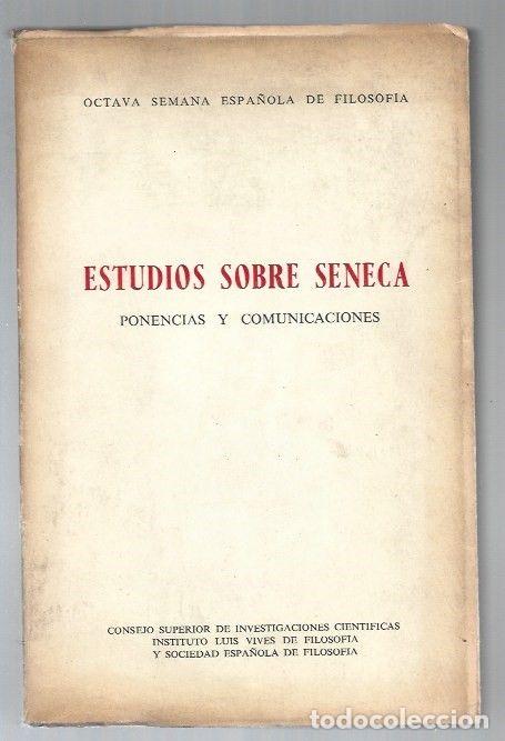 Libros: ESTUDIOS SOBRE SENECA. PONENCIAS Y COMUNICACIONES - VARIOS - Foto 1
