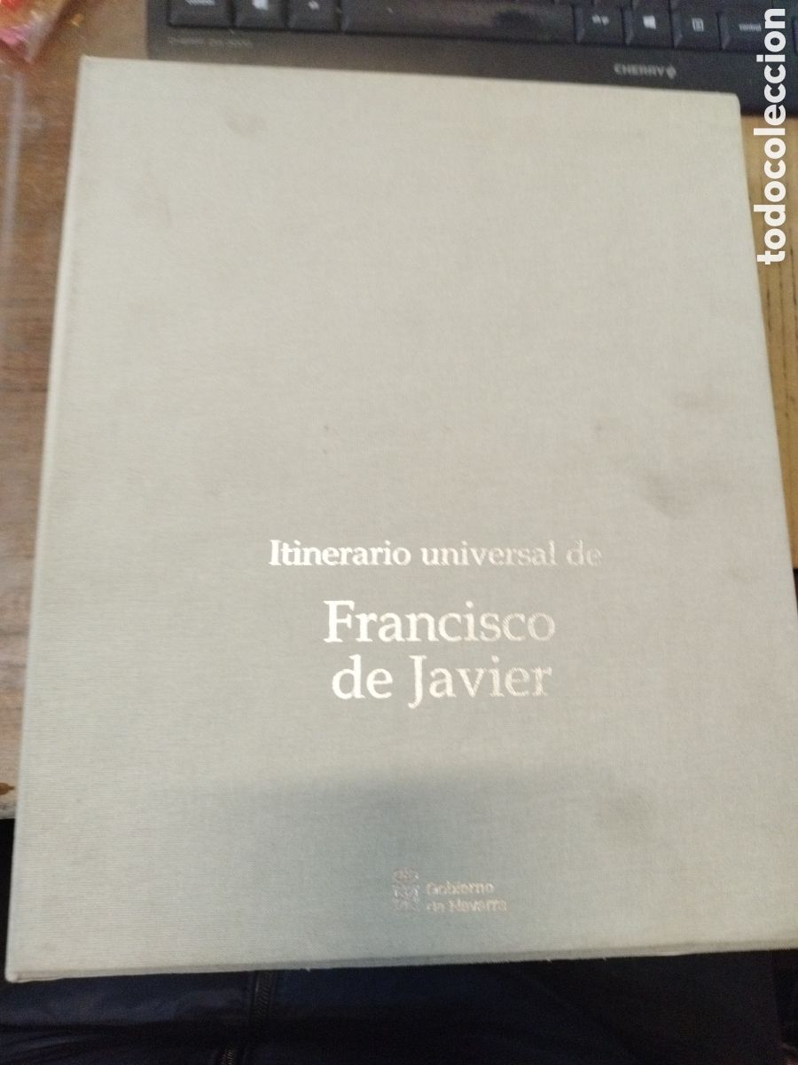 Libros: ITINERARIO UNIVERSAL DE FRANCISCO DE JAVIER. Los 2 tomos. Completo - Foto 1