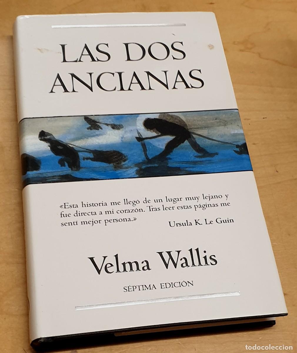 Libros: Las dos ancianas - WALLIS, VELMA - Foto 1