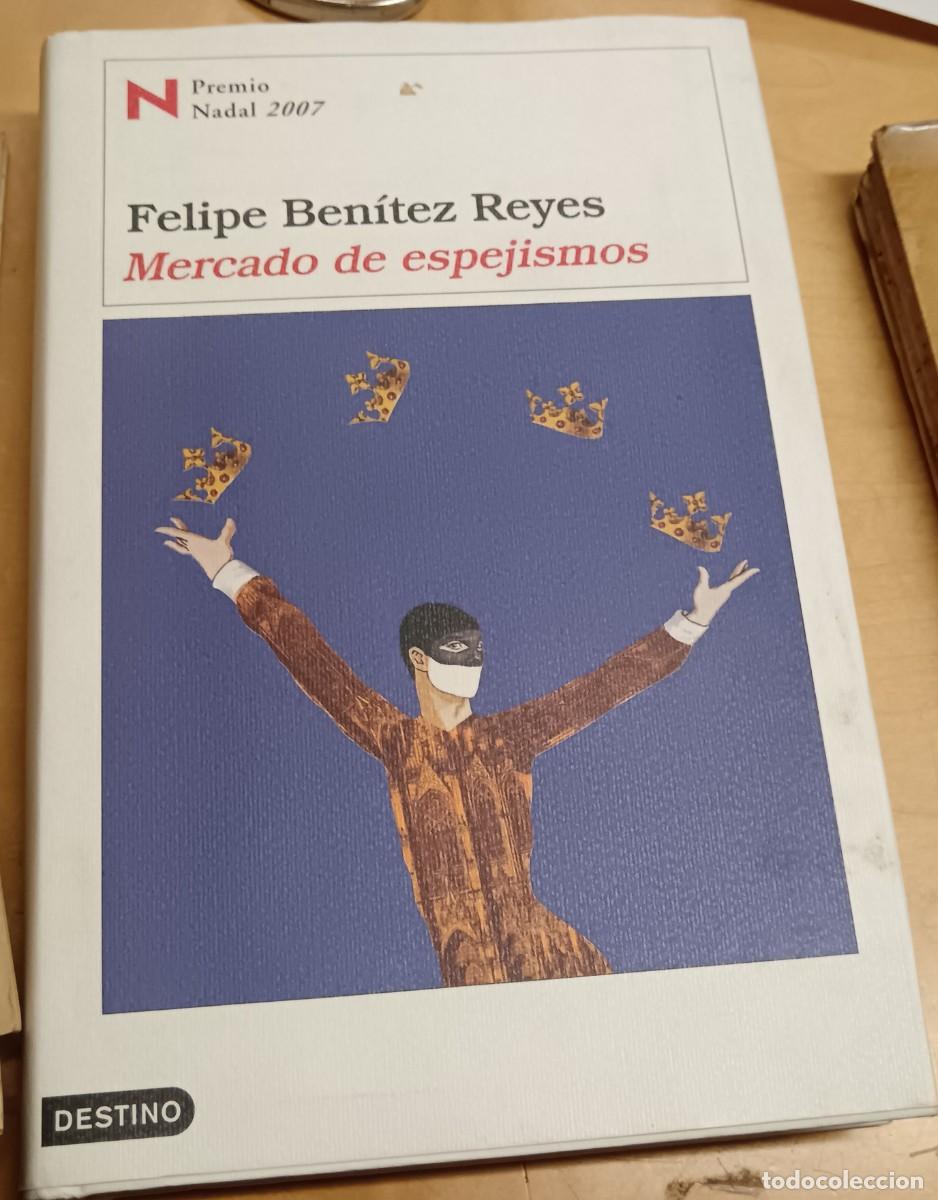 Libros: Mercado de espejismos - BEN&Iacute;TEZ REYES, FELIPE - Foto 1