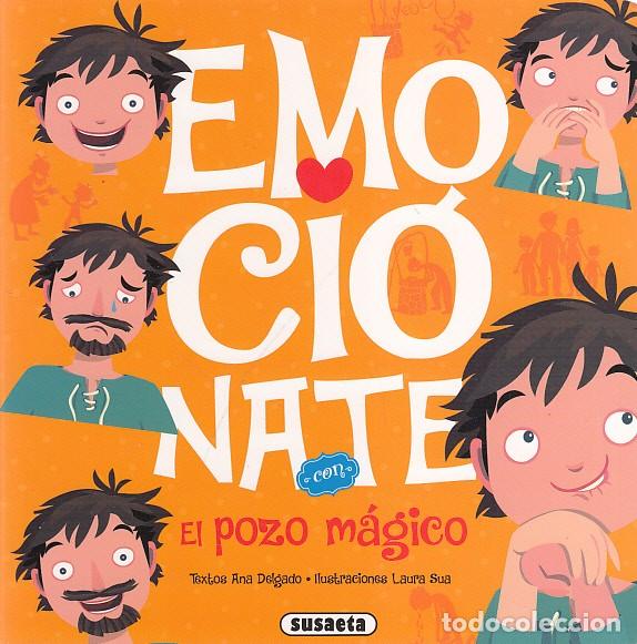 Libros: EMOCI&Oacute;NATE CON EL POZO M&Aacute;GICO - DELGADO, ANA (TEXTOS) - Foto 1