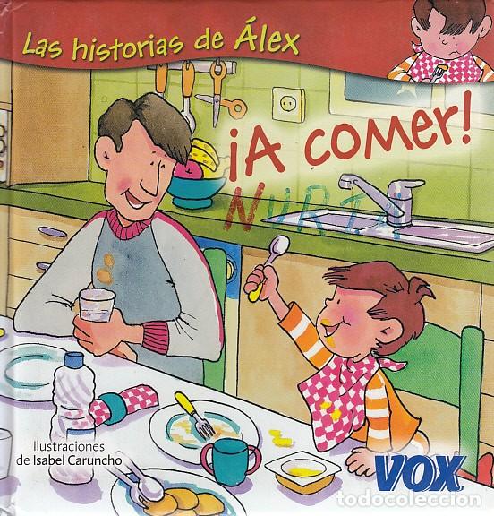 Libros: LAS HISTORIAS DE &Aacute;LEX. &iexcl;A COMER! - LAROUSSE/VOX - Foto 1