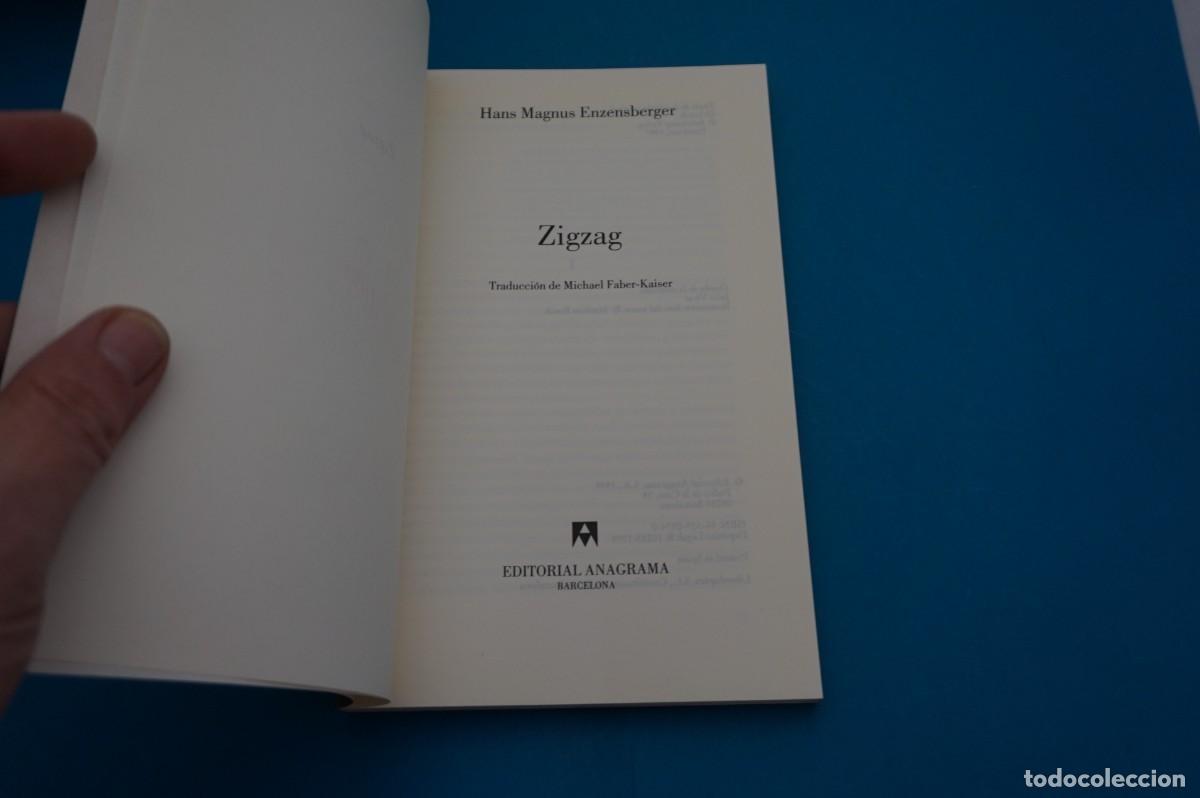 Libros: 15B/ ZIGZAG - HANS MAGNUS ENZENSBERGER / ANAGRAMA EDITOR - Foto 2
