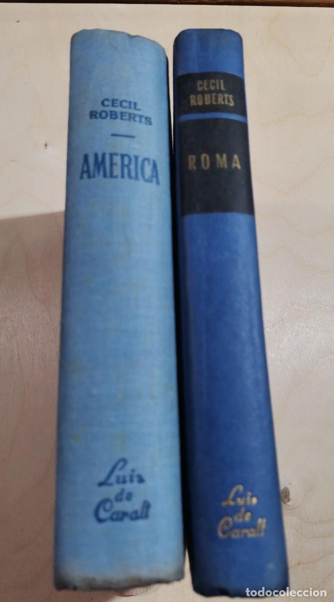 Libros: LOTE 2 LIBROS: AMERICA Y ROMA DE CECIL ROBERTS - Foto 1