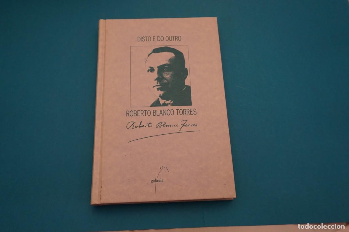 Libros: 15B/ DISTO E DO OUTRO - ROBERTO BLANCO TORRES / EDITORIAL GALAXIA - Foto 1
