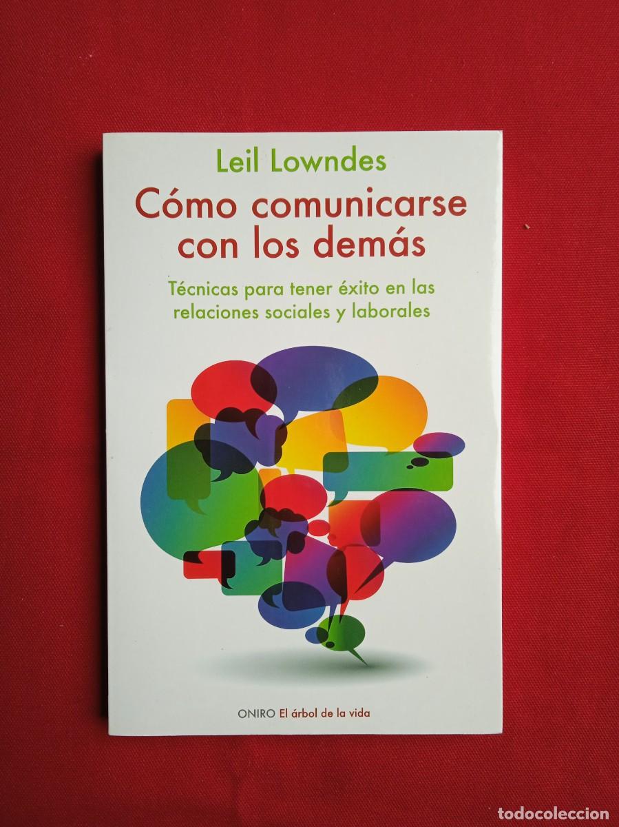 Libros: LEIL LOWNDES - C&Oacute;MO COMUNICARSE CON LOS DEM&Aacute;S - RESTOS DE LIBRER&Iacute;A - Foto 1