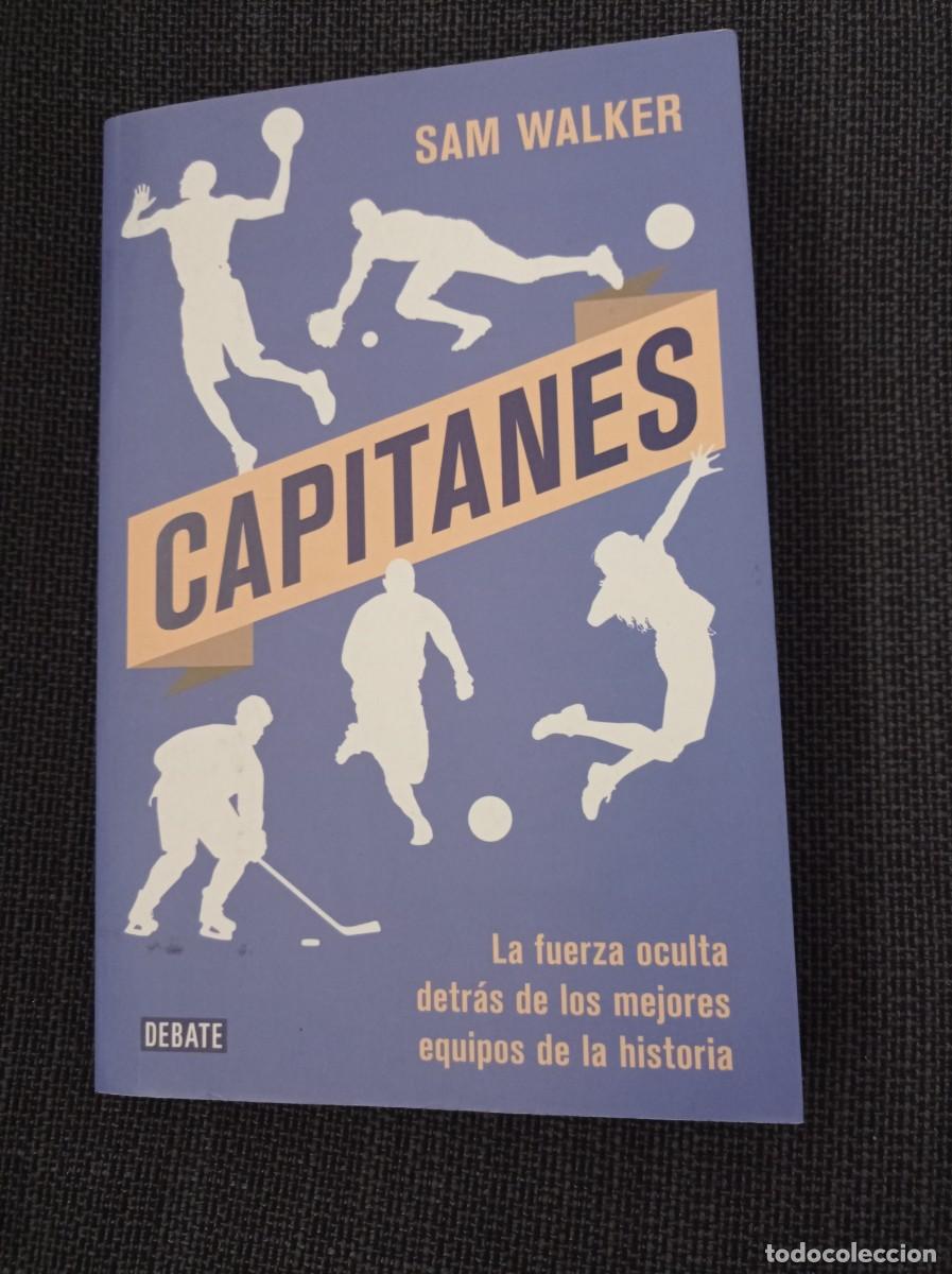 Libros: Libro Capitanes. Sam Walker. Debate 1a edici&oacute;n 2017. - Foto 1