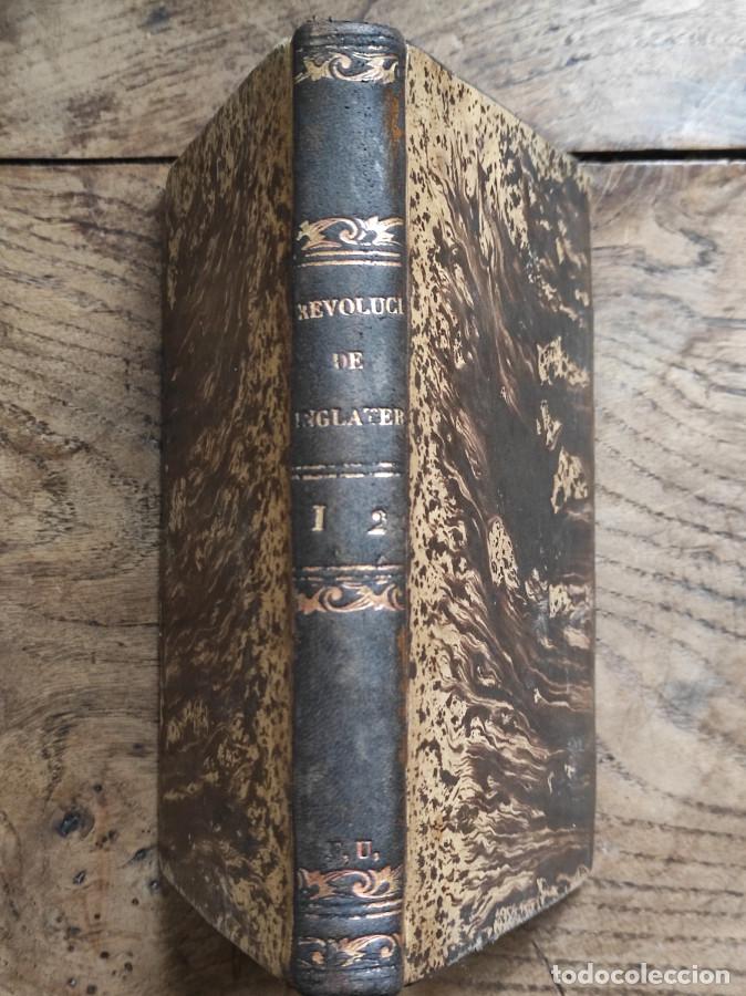 Livres: HISTORIA DE LA REVOLUCI&Oacute;N DE INGLATERRA desde el advenimiento de Carlos I a la muerte de Cromwell. T
