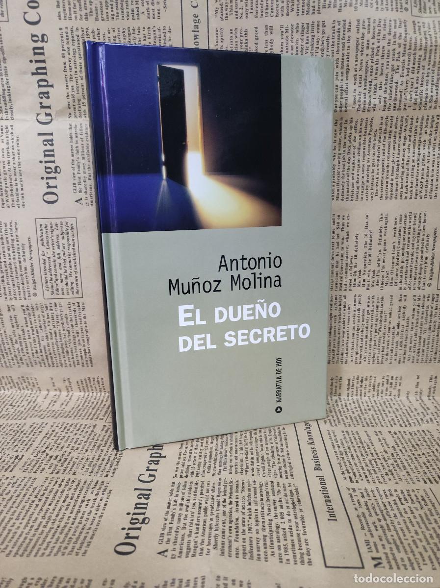 Libros: EL DUE&Ntilde;O DEL SECRETO ANTONIO MU&Ntilde;OZ MOLINA - Foto 1