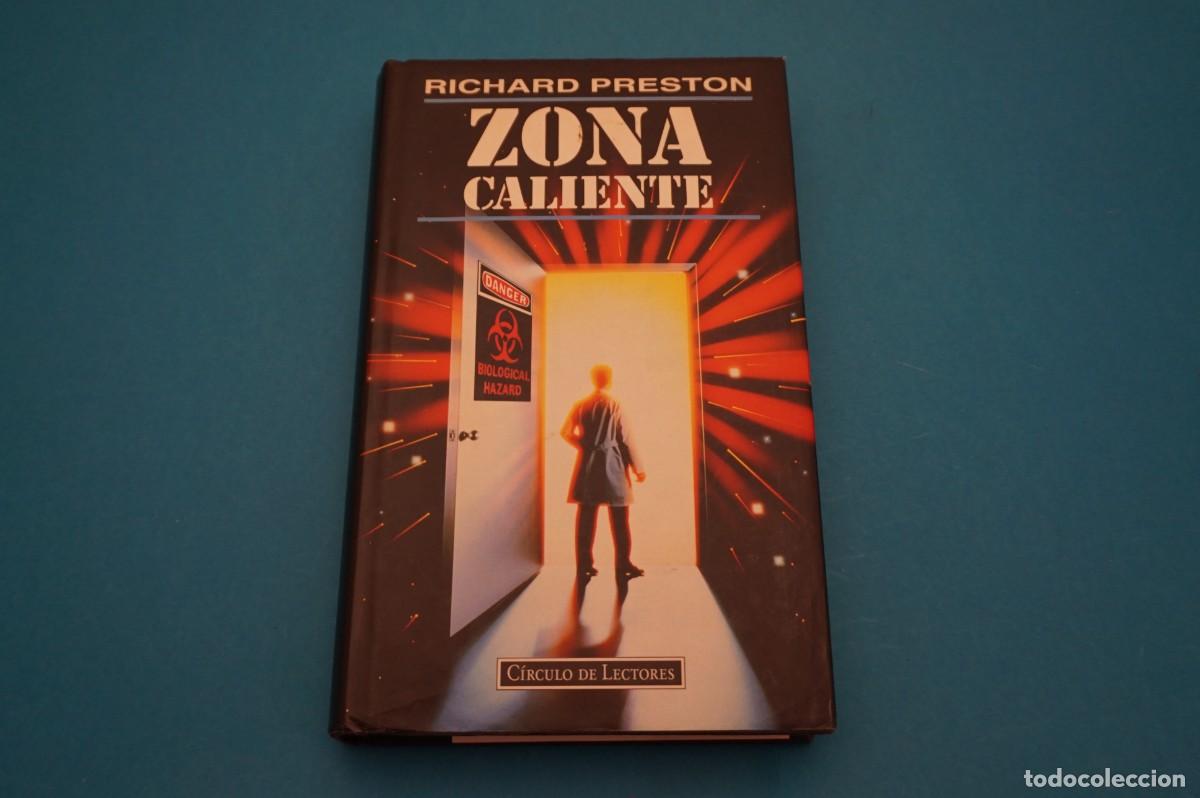 Libros: 3C/ ZONA CALIENTE - RICHARD PRESTON / CIRCULO DE LECTORES - Foto 1