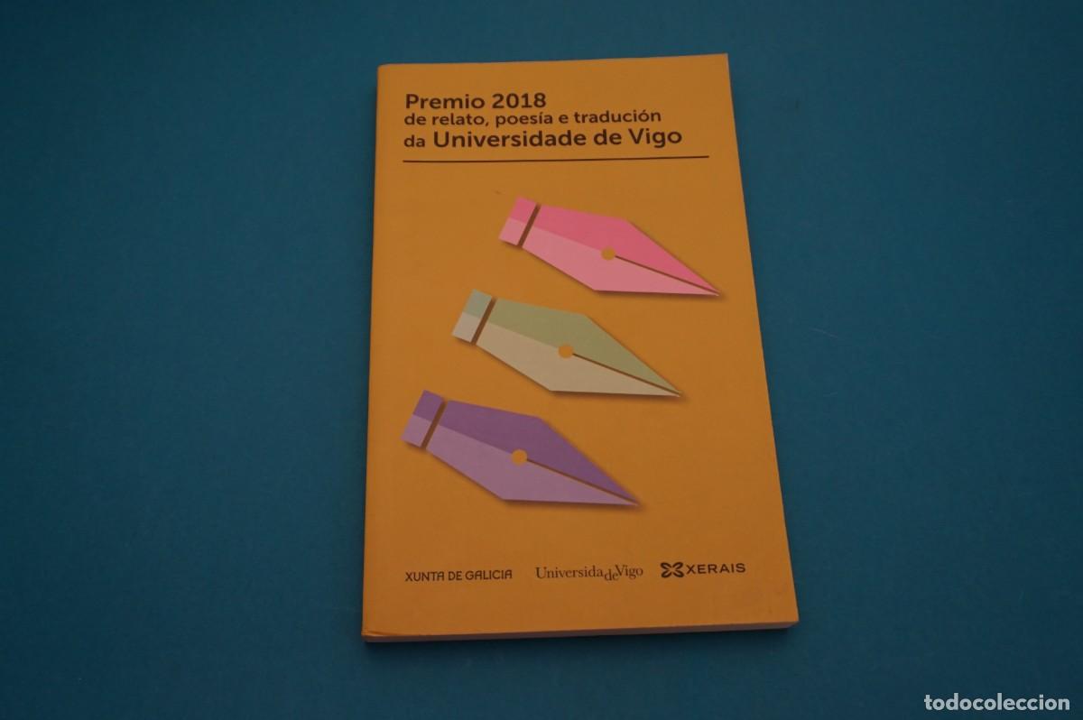 Livres: 3C/ PREMIO 2018 DE RELATO, POESIA E TRADUCION DA UNIVERSIDADE DE VIGO