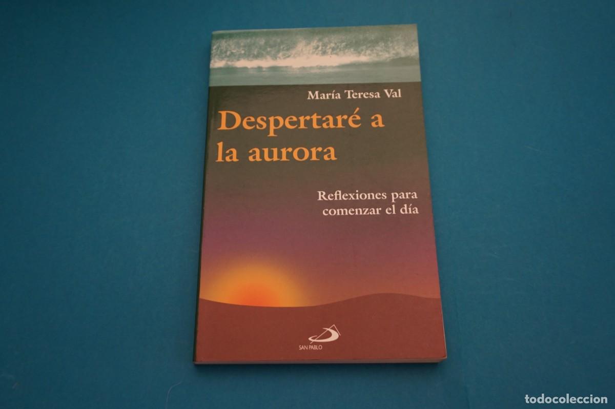 Livres: 3C/ DESPERTARE A LA AURORA - MARIA TERESA VAL