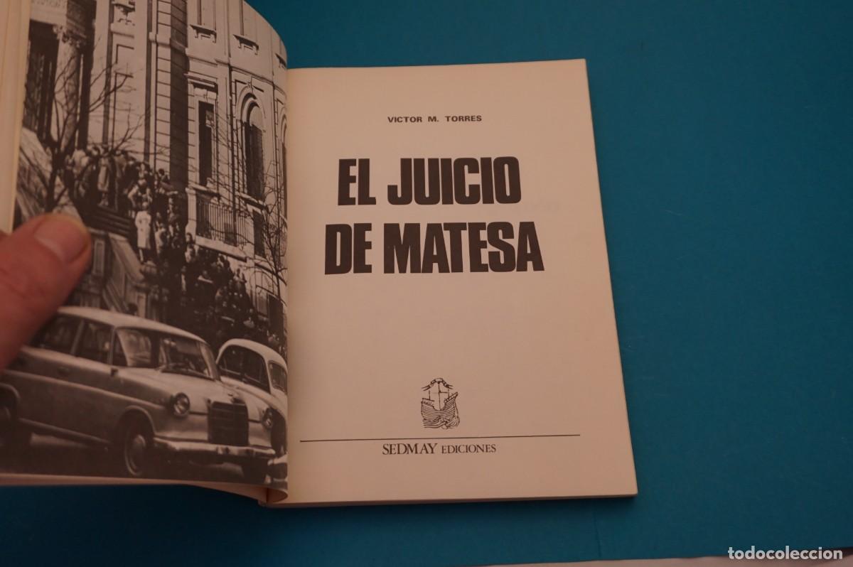 Libros: 3C/ EL JUICIO DE MATESA - VICTOR M. TORRES / SEDMAY EDICIONES - Foto 2