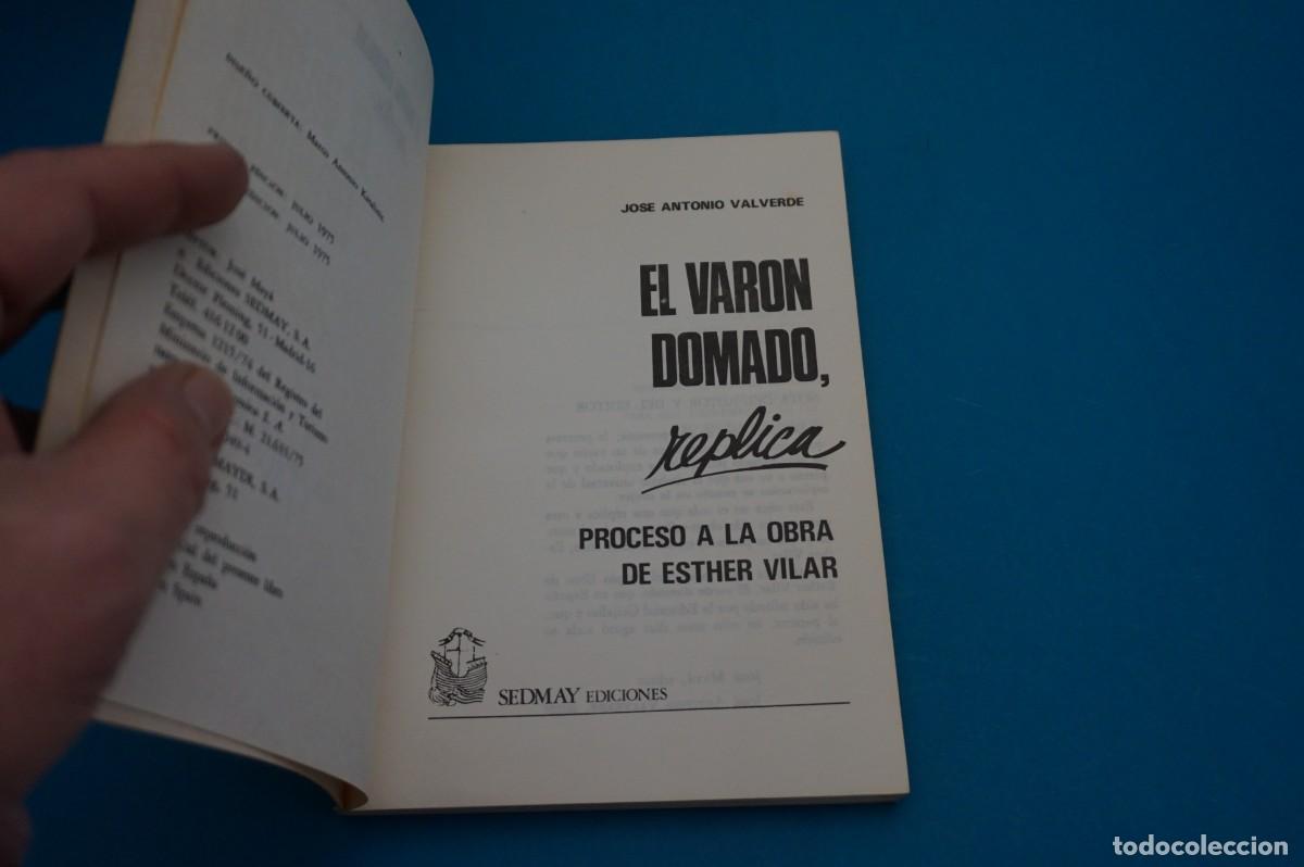 Libros: 3C/ EL VARON DOMADO, REPLICA - JOSE ANTONIO VALVERDE / SEDMAY EDICIONES - Foto 2