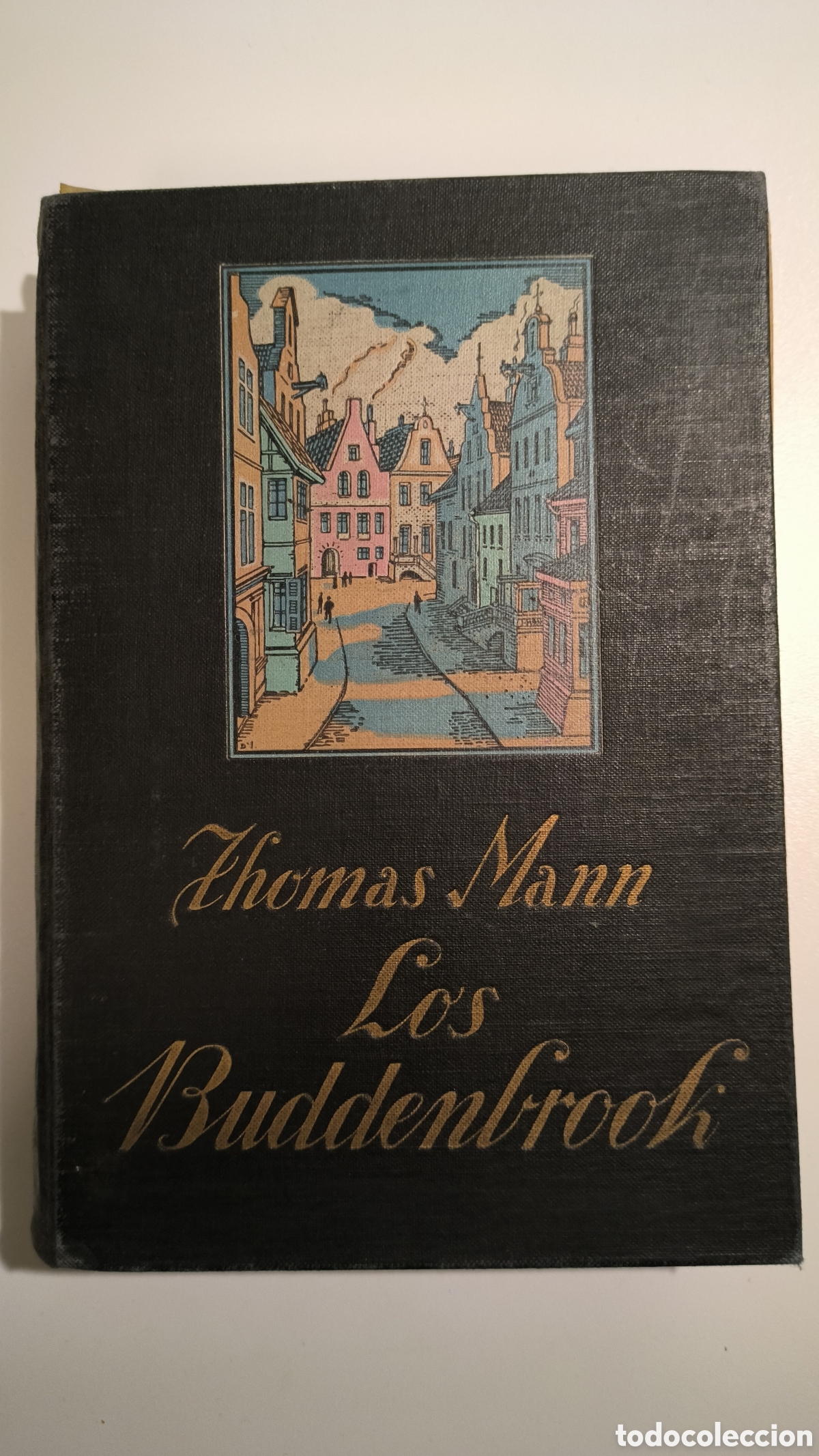 Libros: Thomas Mann, Los Buddenbrook. Ed. Apolo Barcelona 1936 - Foto 1