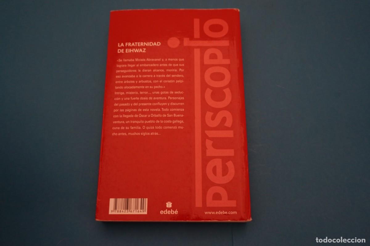 Libros: 2B/ LA FRATERNIDAD DE EIHWAZ - CESAR MALLORQUI / EDEBE - Foto 5