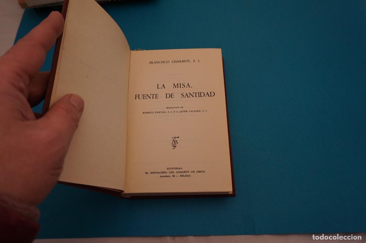 Libros: 10C/ LA MISA, FUENTE DE SANTIDAD - FRANCISCO CHARMOT - Foto 2