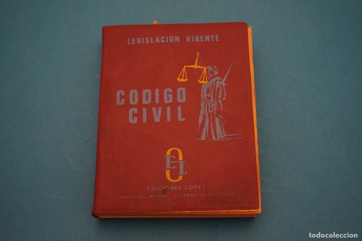 Libros: CODIGO CIVIL - LEGISLACION VIGENTE / EDICIONES LOPEZ - 1967 - Foto 1