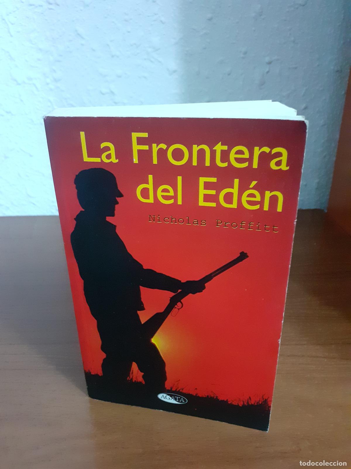 Libros: La frontera del Ed&eacute;n - Proffitt, Nicholas - Foto 1