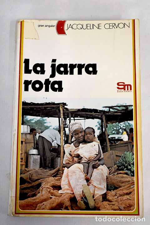 Libros: La jarra rota: Cervon, Jacqueline.- Cervon, Jacqueline - Foto 1