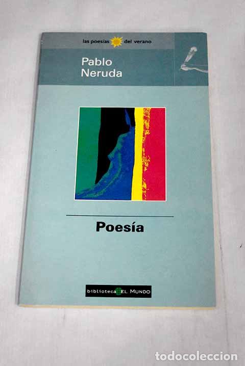 Libros: Poes&iacute;a: Neruda, Pablo.- Neruda, Pablo - Foto 1