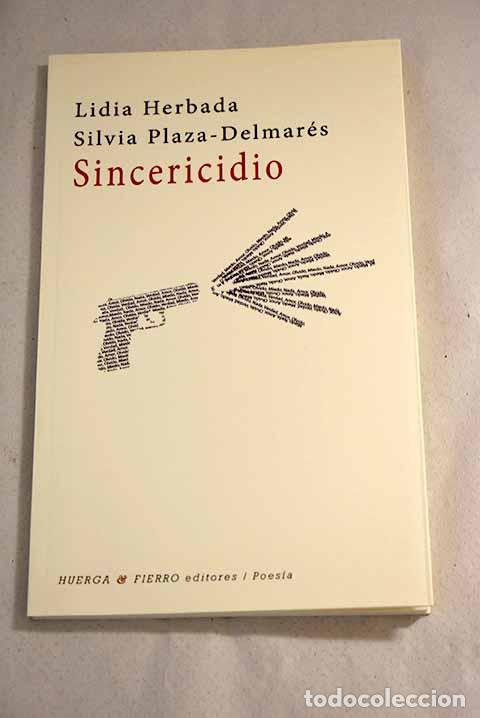 Libros: Sincericidio: Herbada, Lidia.- Herbada, Lidia - Foto 1