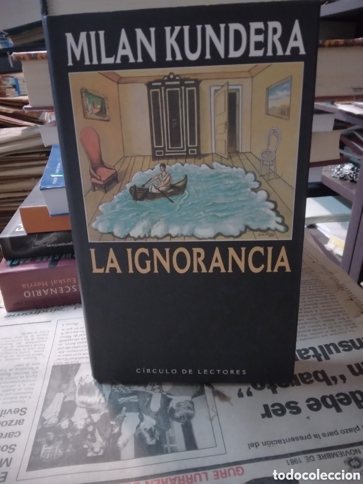 Libros: Mil&aacute;n Kundera, La ignorancia, C&iacute;rculo de Lectores - Foto 1