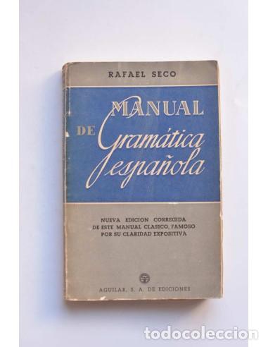 Libros: Manual de gram&aacute;tica espa&ntilde;ola - SECO, Rafael - Foto 1