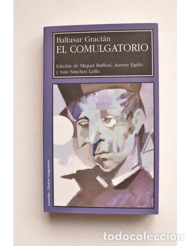 Libros: El comulgatorio - GRACI&Aacute;N, Baltasar - Foto 1