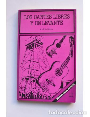 Libros: Los cantes libres y de levante - SALOM, Andr&eacute;s - Foto 1