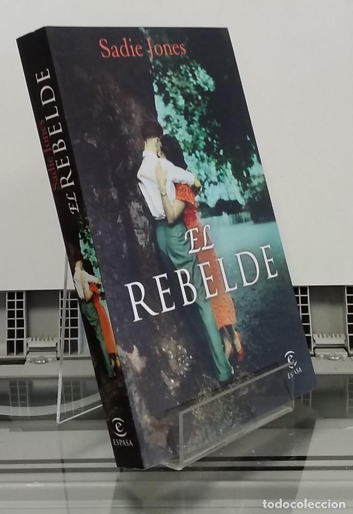 Libros: El rebelde - Sadie Jones - Foto 1