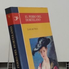 Libros: EL PERRO DEL HORTELANO - LOPE DE VEGA