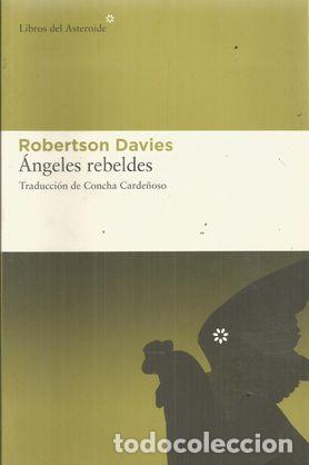 Libros: &Aacute;NGELES REBELDES - DAVIES, ROBERTSON - Foto 1