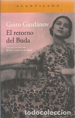 Libros: EL RETORNO DEL BUDA - GAZDANOV, GAITO