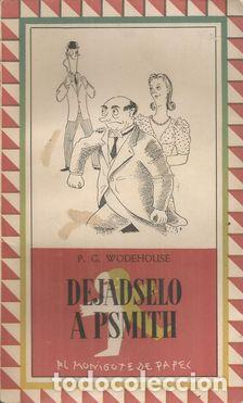 Libros: DEJADSELO A PSMITH - WODEHOUSE,P.G. - Foto 1