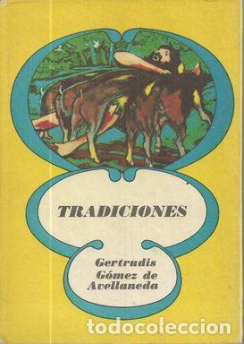 Libros: TRADICIONES - G&Oacute;MEZ DE AVELLANEDA, GERTRUDIS - Foto 1